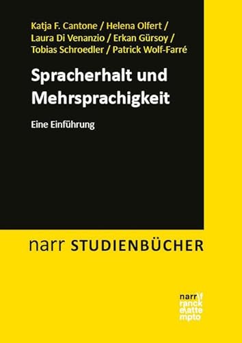 Spracherhalt und Mehrsprachigkeit: Eine Einführung (Narr Studienbücher) von Narr Francke Attempto