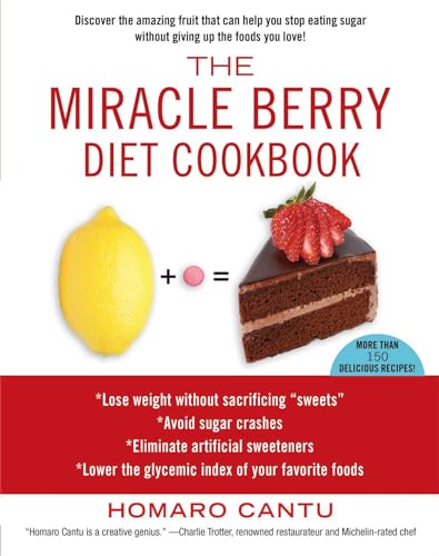 The Miracle Berry Diet Cookbook von Gallery Books