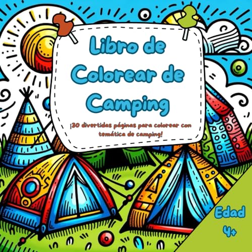 Libro de Colorear de Camping: ¡30 divertidas páginas para colorear con temática de camping! von Independently published