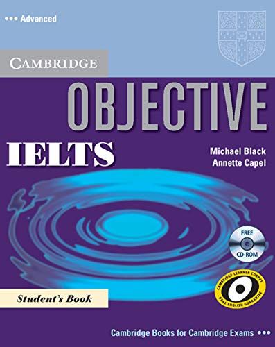 Objective IELTS Advanced Student's Book with CD-ROM: Student's Book: Advanced