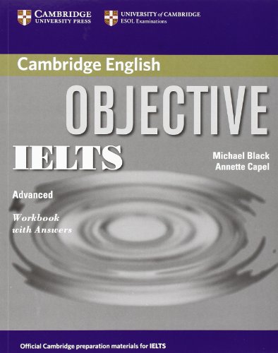 Objective IELTS Advanced Workbook with Answers: Advanced, With Answers