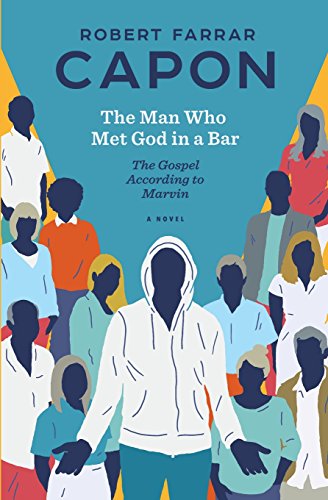 The Man Who Met God in a Bar: The Gospel According to Marvin von Mockingbird Ministries Inc