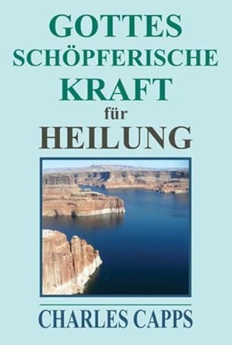 Gottes schöpferische Kraft für Heilung