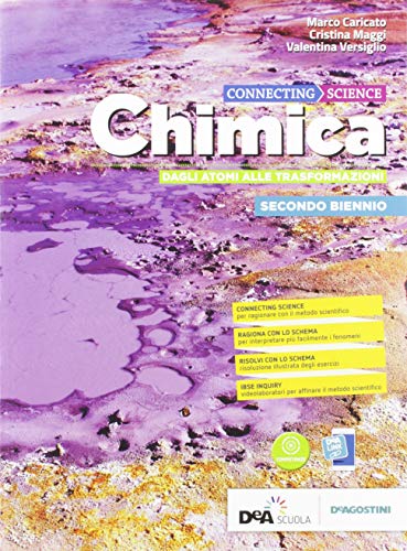 Connecting science. Chimica. Per il biennio base dei Licei umanistici. Con e-book. Con espansione online (Vol. 2) von De Agostini