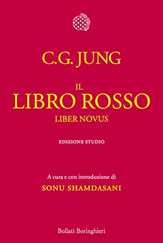 Il libro rosso. Liber novus (Fuori collana) von Bollati Boringhieri