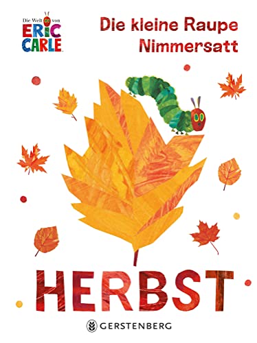 Die kleine Raupe Nimmersatt - Herbst von Gerstenberg Verlag