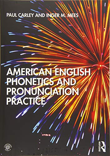 American English Phonetics and Pronunciation Practice von Routledge