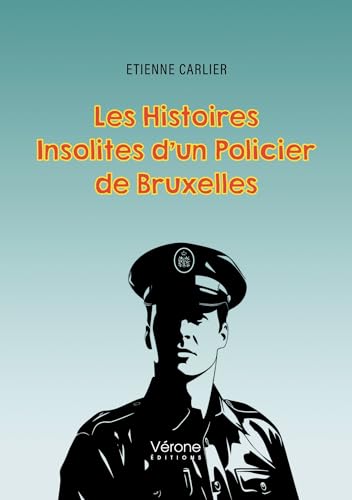 Les Histoires Insolites d'un Policier de Bruxelles von VERONE