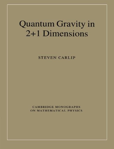 Quantum Gravity in 2+1 Dimensions (Cambridge Monographs on Mathematical Physics) von Cambridge University Press