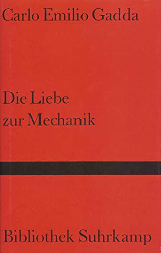 Die Liebe zur Mechanik: Roman (Bibliothek Suhrkamp) von Suhrkamp Verlag AG