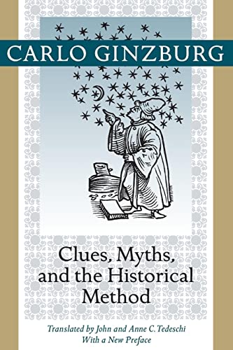 Clues, Myths, and the Historical Method von Johns Hopkins University Press