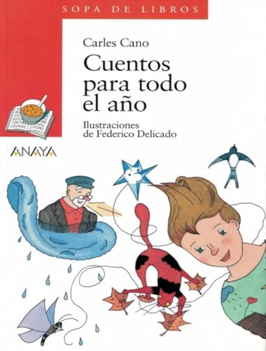 Cuentos para todo el ano (LITERATURA INFANTIL - Sopa de Libros) von ANAYA INFANTIL Y JUVENIL