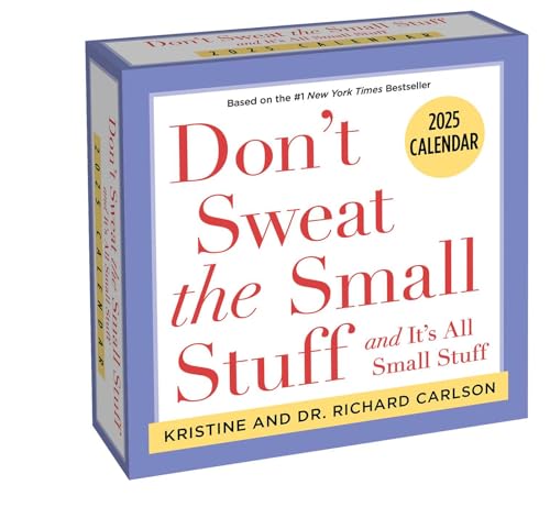 Don't Sweat the Small Stuff 2025 Day-to-Day Calendar: and It's All Small Stuff