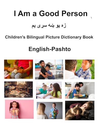 English-Pashto I Am a Good Person Children's Bilingual Picture Dictionary Book von Independently published