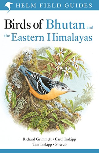Field Guide to the Birds of Bhutan and the Eastern Himalayas (Helm Field Guides) von Helm