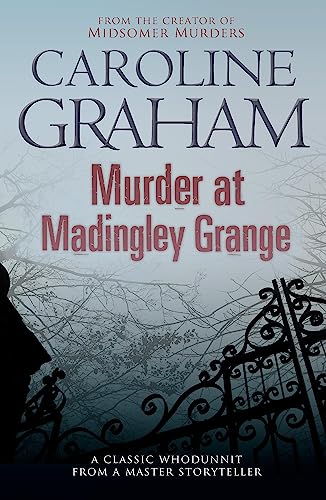 Murder at Madingley Grange: A gripping murder mystery from the creator of the Midsomer Murders series von Headline Book Publishing