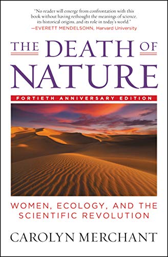 The Death of Nature: Women, Ecology, and the Scientific Revolution von HarperCollins