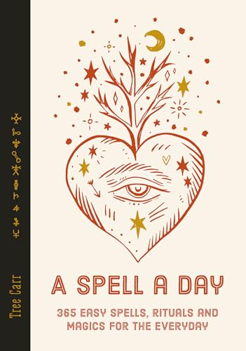 A Spell a Day: 365 easy spells, rituals and magics for every day von Watkins Publishing