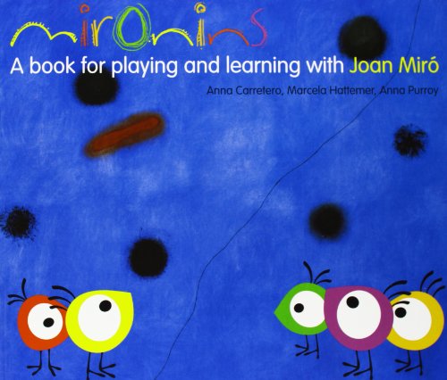 Los cuentos de la cometa. Mironins, a book for playing and learning with Joan Miró
