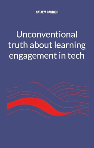 Unconventional truth about learning engagement in Tech von BoD – Books on Demand