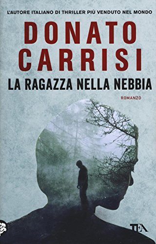 La ragazza nella nebbia: romanzo (I Grandi TEA) von Tea