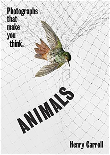 Animals: Photographs That Make You Think von Abrams Image