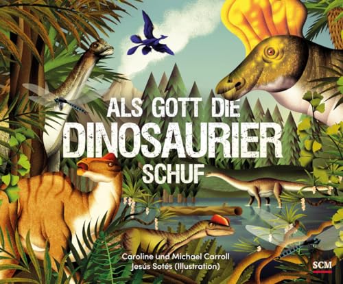 Als Gott die Dinosaurier schuf von SCM Brockhaus, R.