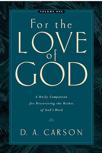 For the Love of God: Daily Companion for Discovering the Riches of God's Word (1)