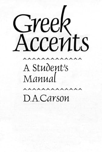 Greek Accents: A Student's Manual