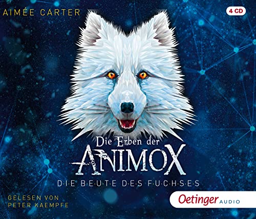 Die Erben der Animox 1. Die Beute des Fuchses: Die Beute des Fuchses (4 CD) von Oetinger