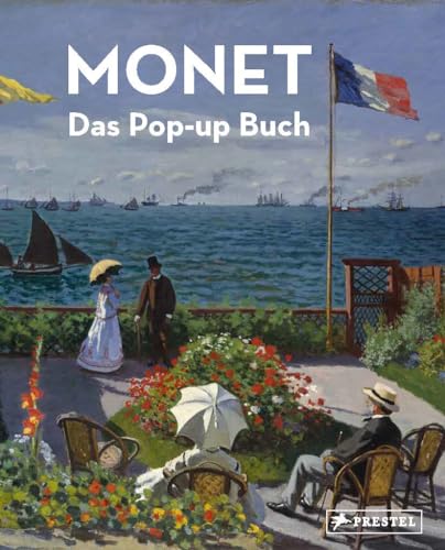 MONET: Das Pop-up Buch von Prestel Verlag