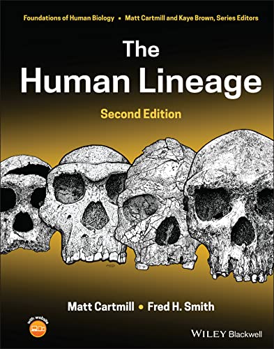 The Human Lineage (Foundation of Human Biology) von Wiley-Blackwell