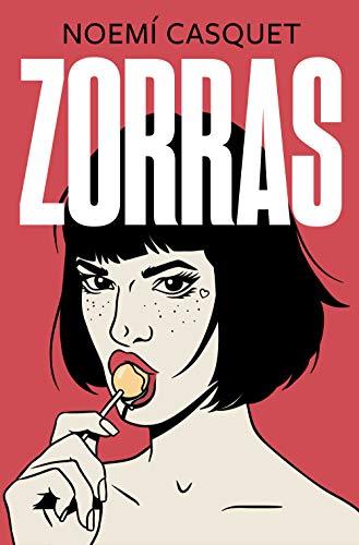 Zorras (Zorras 1) (Ediciones B, Band 1) von B (Ediciones B)