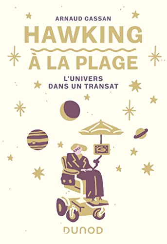 Hawking à la plage: L'univers dans un transat von DUNOD
