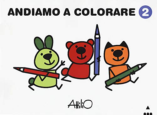 Andiamo a colorare. Ediz. a colori (Vol. 2) von Lapis