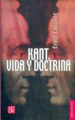 Kant, vida y doctrina/ Kant Life and Doctrine (Filosofa) von Fondo de Cultura Economica USA