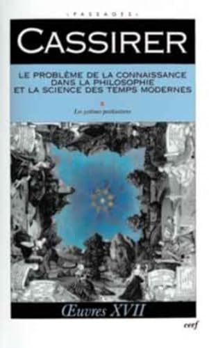 LE PROBLEME DE LA CONNAISSANCE DANS LA PHILOSOPHIEET LA SCIENCE DES TEMPS MODERNES III: Volume 3, Les systèmes postkantiens von CERF