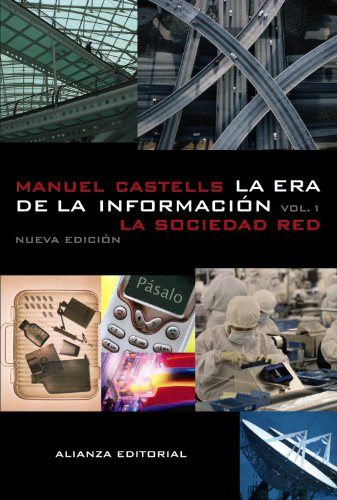 La sociedad red: I. La sociedad red (Libros Singulares (LS)) von Alianza Editorial