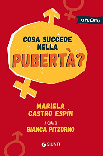 Cosa succede nella pubertà? (A tu per tu) von Giunti