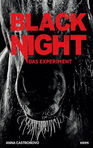Black Night: Das Experiment (Black-Night-Pferdekrimis)