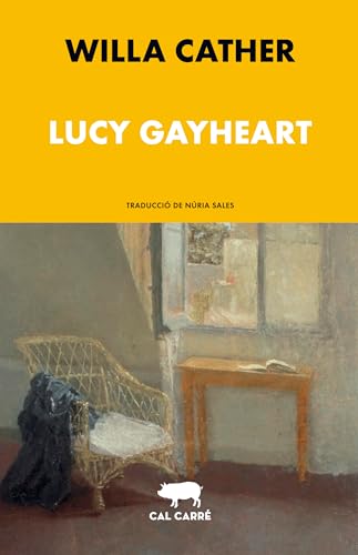 Lucy Gayheart (Llom dos colors, Band 7) von Cal Carré. Editorial Artesana. S.C.P.