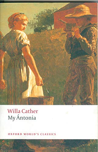 My Antonia (Oxford World’s Classics) von Oxford University Press