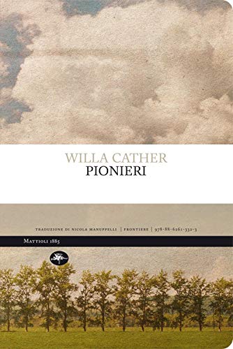 Pionieri (Experience. Frontiere) von Mattioli 1885