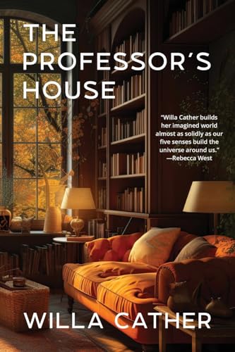 The Professor's House (Warbler Classics Annotated Edition) von Warbler Classics