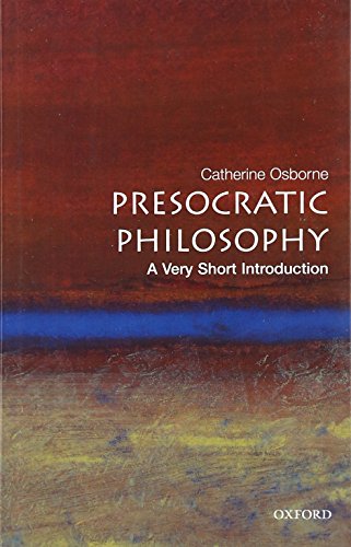 Presocratic Philosophy: A Very Short Introduction (Very Short Introductions) von Oxford University Press