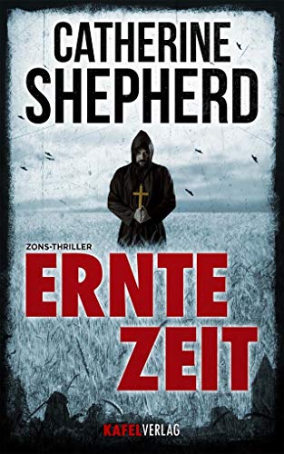 Erntezeit: Thriller (Zons-Thriller)