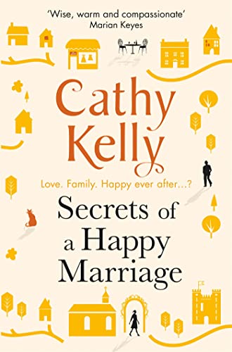 Secrets of a Happy Marriage: Cathy Kelly