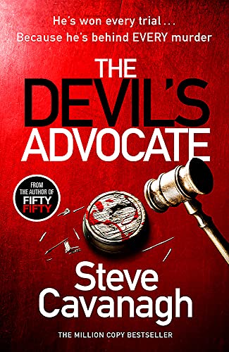 The Devil's Advocate: The follow up to THIRTEEN and FIFTY FIFTY (Eddie Flynn Series) von Orion