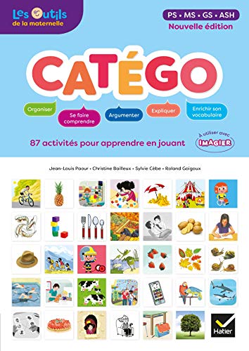 Outils de la maternelle: Catego Guide pedagogique 2018 von HATIER