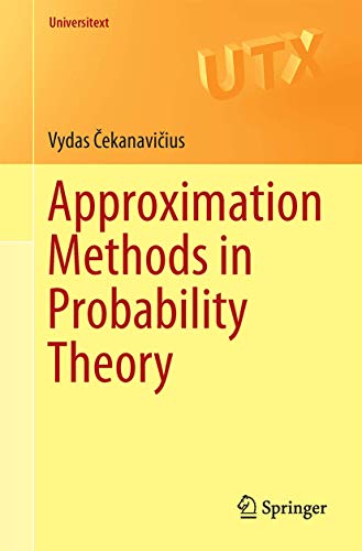 Approximation Methods in Probability Theory (Universitext) von Springer